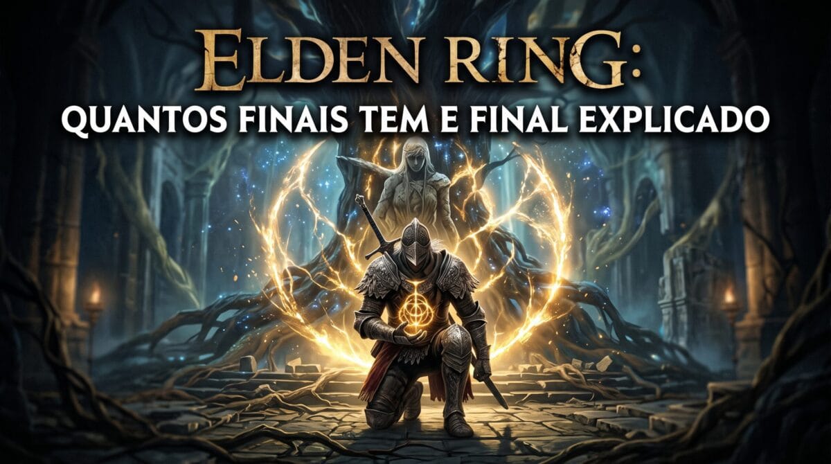 elden ring quantos finais tem e final explicado